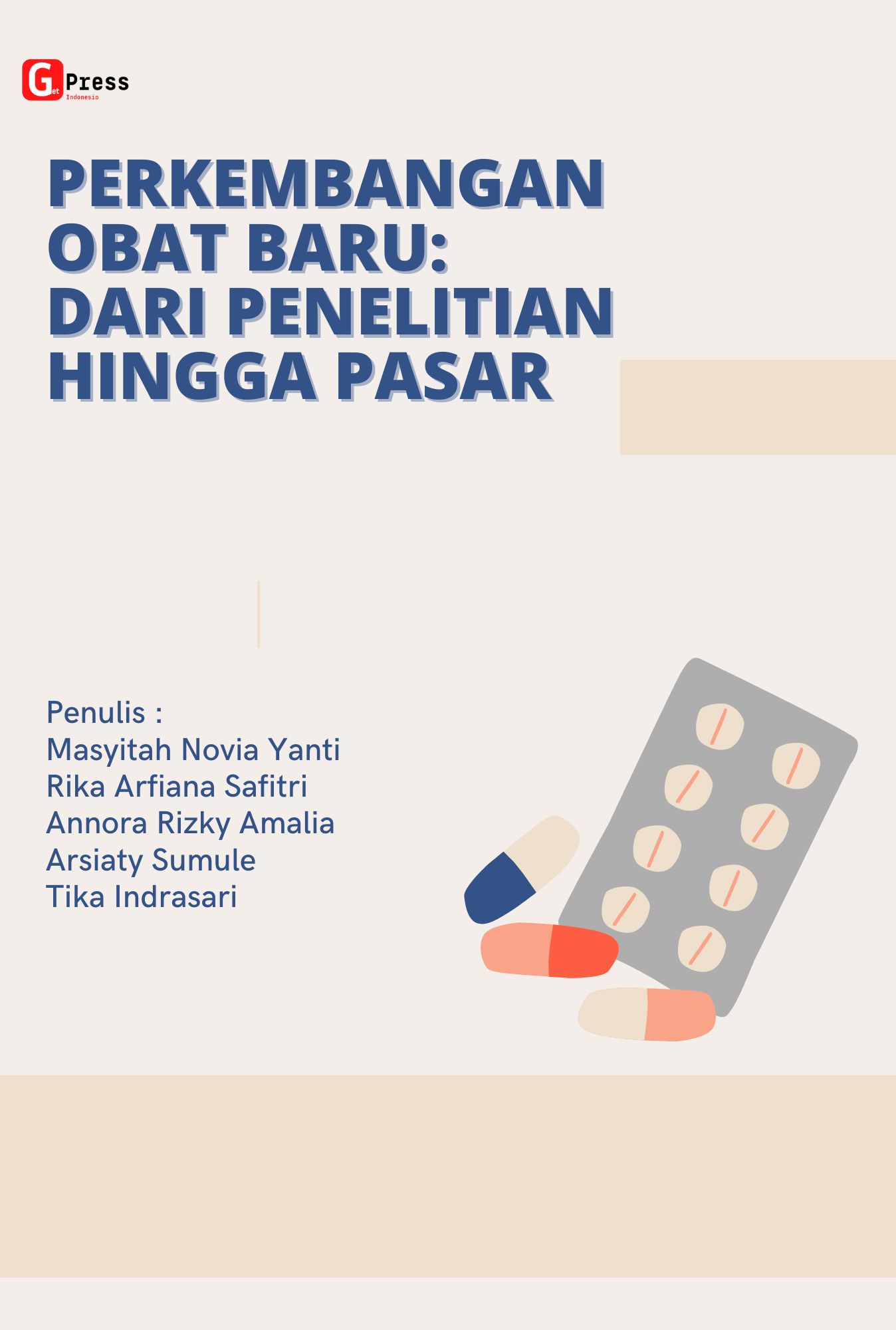 Perkembangan Obat Baru: Dari Penelitian hingga Pasar